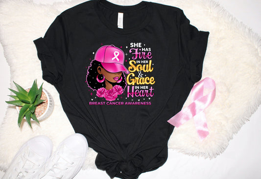 She Has Fire in Her Soul Breast Cancer