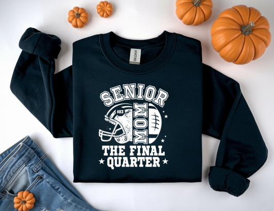 Senior Mom - The Final Quarter
