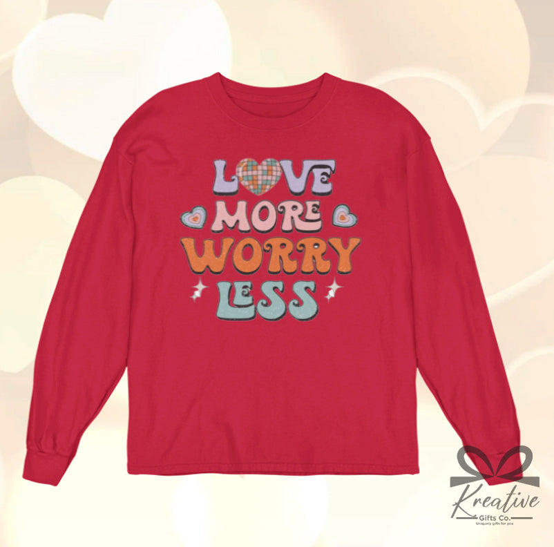 Love More; Worry Less