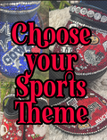 Choose Your Sports Theme Bling