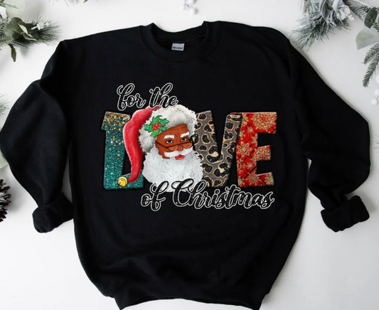 For the Love of Christmas Long Sleeve